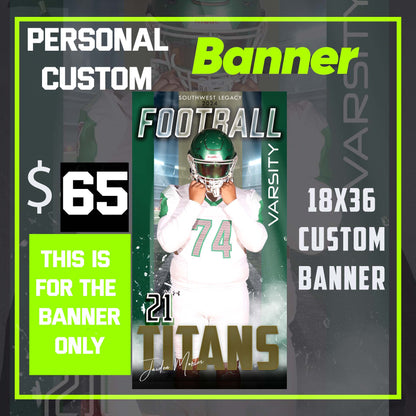 CUSTOM BANNER 18 x 36  BANNER ONLY